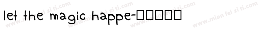 let the magic happe字体转换